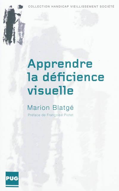 Apprendre la déficience visuelle, une socialisation