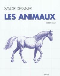 Savoir dessiner les animaux