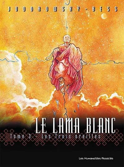 Le lama blanc. Vol. 3. Les trois oreilles