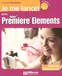 Je me lance avec Adobe Premiere Elements