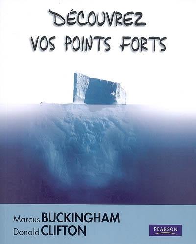 Découvrez vos points forts