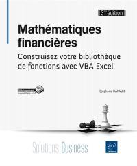 Mathématiques financières : construisez votre bibliothèque de fonctions avec VBA Excel