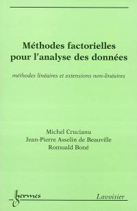 Méthodes factorielles pour l'analyse des données : méthodes linéaires et extensions non-linéaires