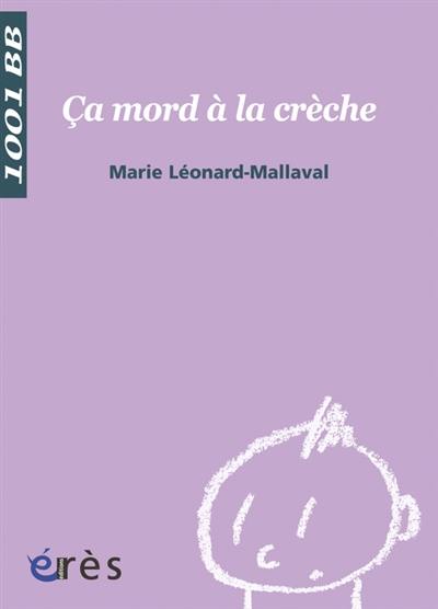 Ça mord à la crèche