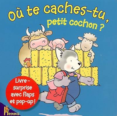 Où te caches-tu, petit cochon ?