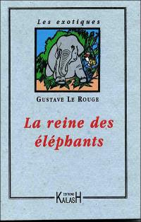 La reine des éléphants