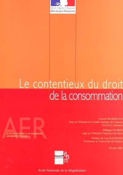 Le contentieux du droit de la consommation