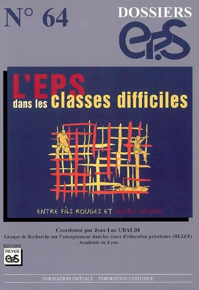 L'EPS dans les classes difficiles : entre fils rouges et lignes jaunes