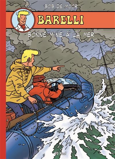 Barelli. Vol. 6. Bonne mine à la mer