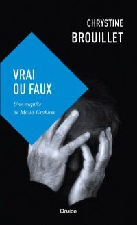 Vrai ou faux : une enquête de Maud Graham 16