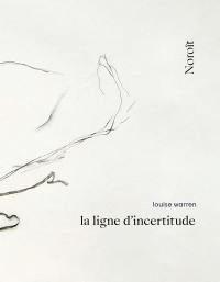 La ligne d'incertitude