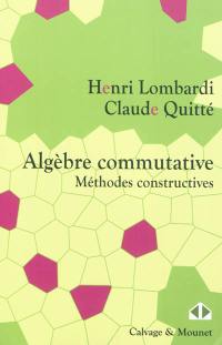 Algèbre commutative, méthodes constructives : modules projectifs de type fini : cours et exercices