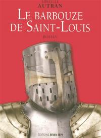 Le barbouze de Saint Louis