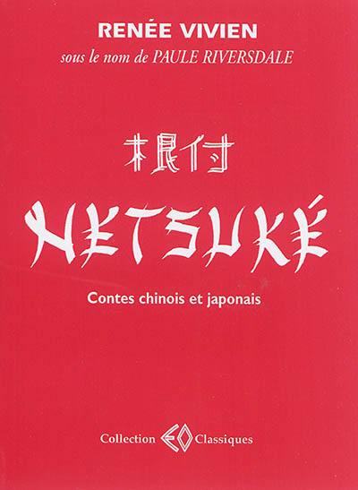 Netsuké : contes chinois et japonais