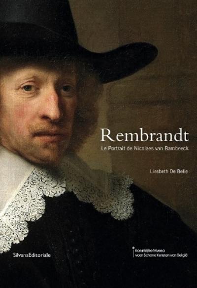 Rembrandt, le portrait de Nicolaes van Bambeeck