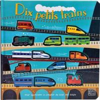 Dix petits trains