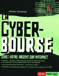 La cyberbourse : gérez votre argent sur Internet