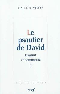 Le psautier de David. Vol. 1