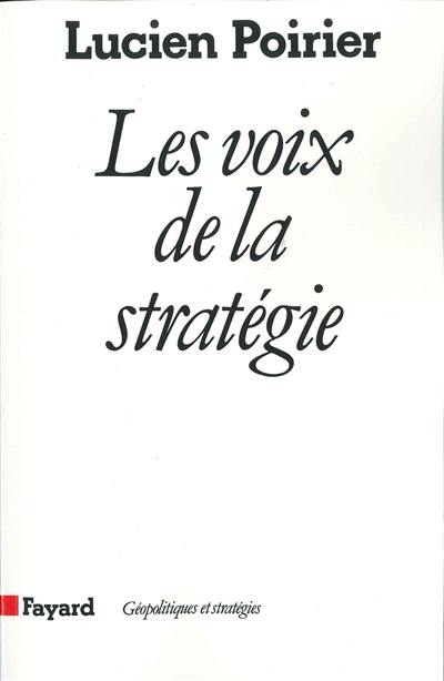 Les voix de la stratégie