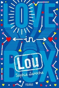 Love in box. Lou