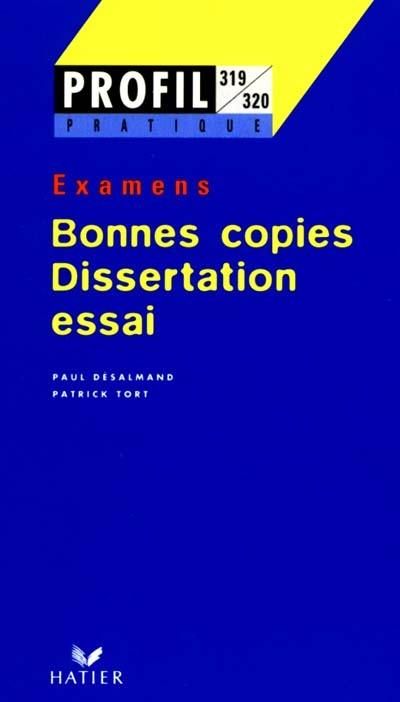 Bonnes copies de bac : français, dissertation, essai littéraire