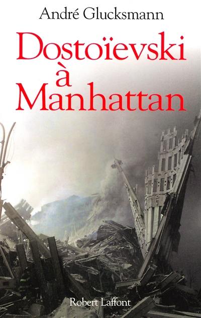 Dostoïevski à Manhattan