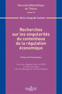 Recherches sur les singularités du contentieux de la régulation économique