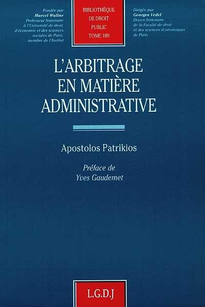 L'arbitrage en matière administrative