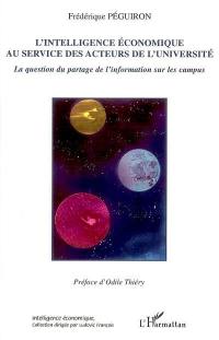 L'intelligence économique au service des acteurs de l'Université : la question du partage de l'information sur les campus