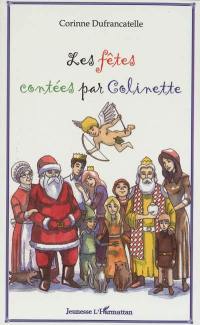 Les fêtes racontées par Colinette