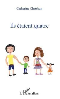 Ils étaient quatre