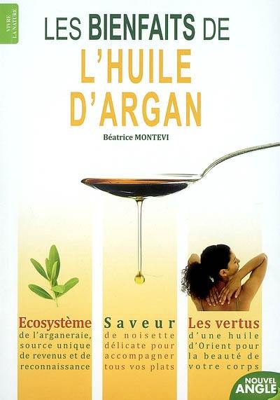 Les bienfaits de l'huile d'argan