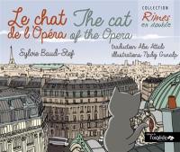 Le chat de l'Opéra. The cat of the Opera