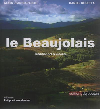 Le Beaujolais : traditionnel & insolite