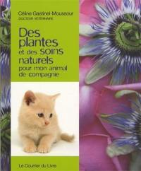 Des plantes et des soins naturels pour mon animal de compagnie