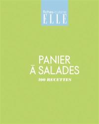 Panier à salades : 100 recettes