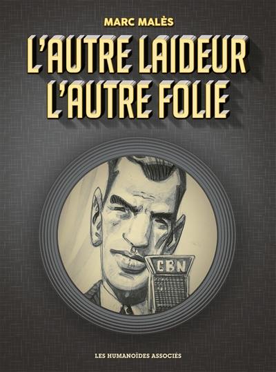 L'autre laideur, l'autre folie