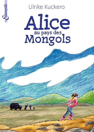 Alice au pays des Mongols