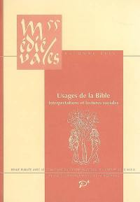 Médiévales, n° 55. Usages de la Bible : interprétations et lectures sociales