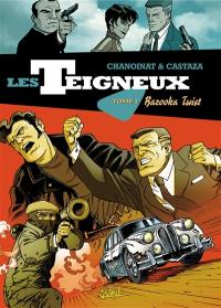 Les teigneux. Vol. 1. Bazooka twist