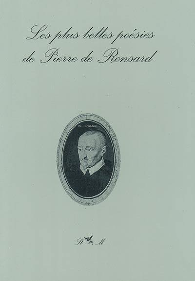 Les plus belles poésies de Pierre de Ronsard