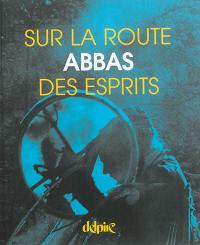 Sur la route des esprits