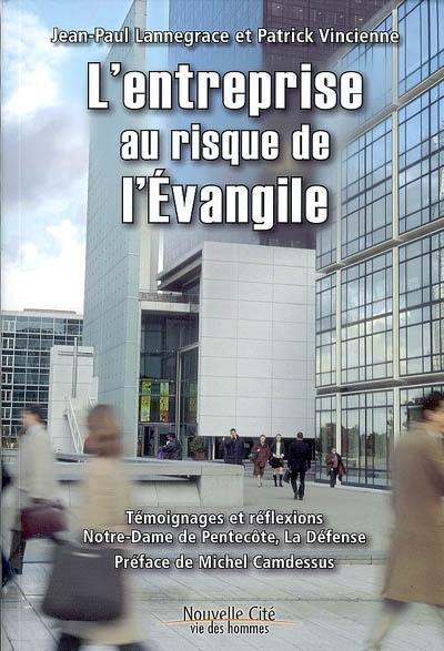 L'entreprise au risque de l'Evangile : témoignages et réflexions, Notre-Dame de Pentecôte, La Défense