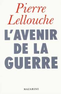 L'Avenir de la guerre