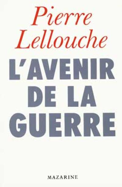 L'Avenir de la guerre