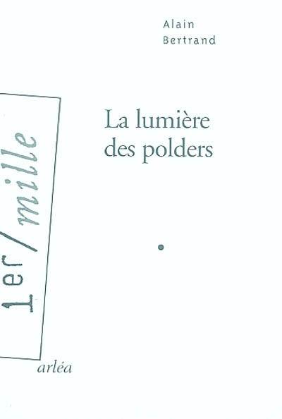 La lumière des polders