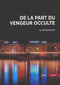 De la part du vengeur occulte