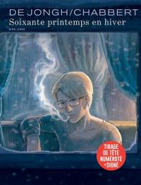 Soixante printemps en hiver