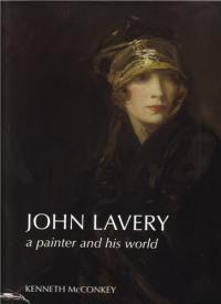 John Lavery A Painter and His World