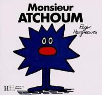 Monsieur Atchoum